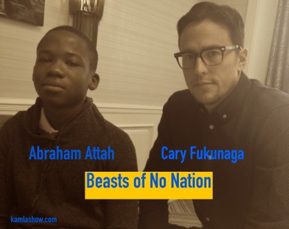 Abraham Attah & Cary Fukunaga