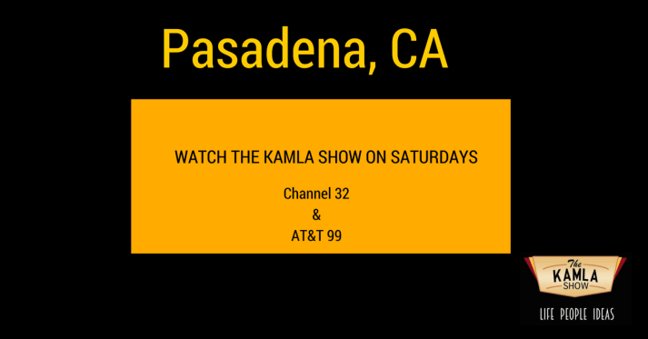 The Kamla Show in Pasadena